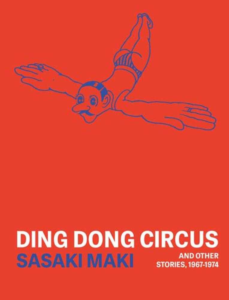 Ding Dong Circus And Other Stories 1967 1974 TPB (Mature)