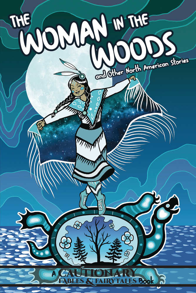 Woman In The Woods & Other North American Stories