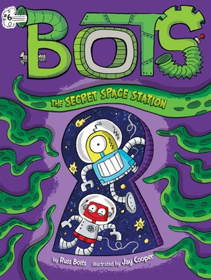 Bots #6: The Secret Space Station