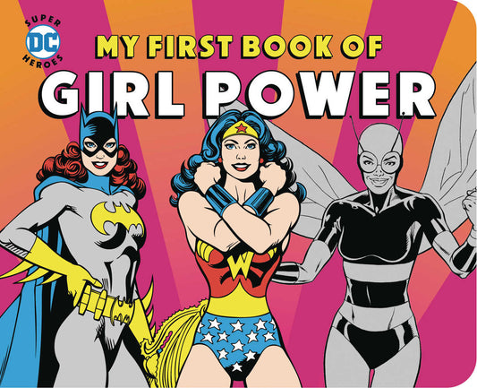 DC Super Heroes My First Book Of Girl Power Board Book