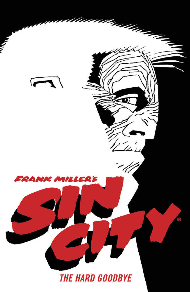 Sin City TPB Volume 01 The Hard Goodbye (4 Th Edition) (Mature)