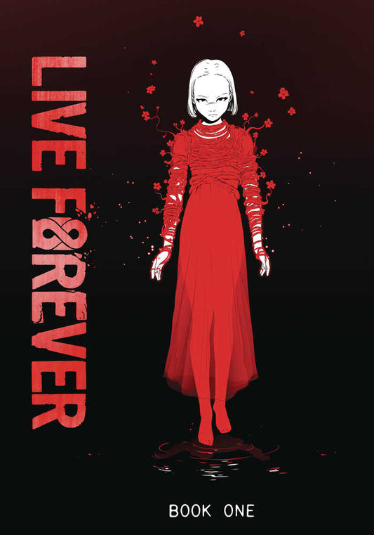 Live Forever Graphic Novel Volume 01