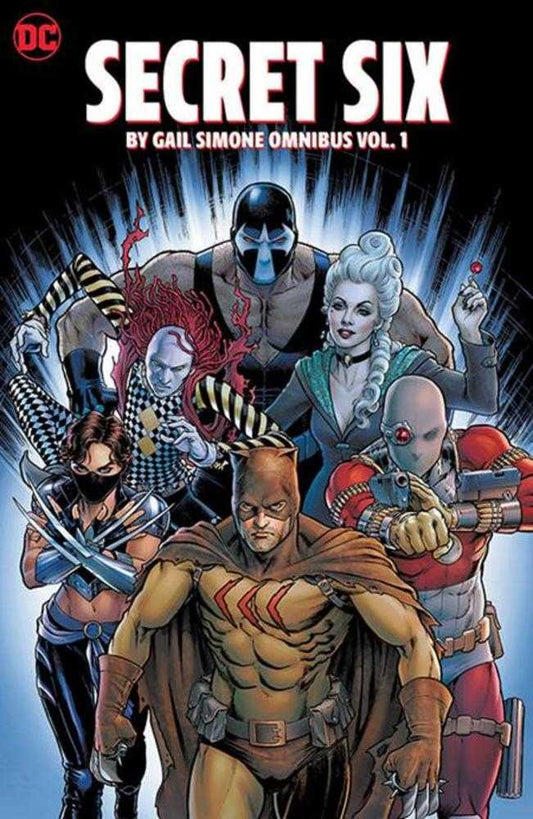 Secret Six By Gail Simone Omnibus Hardcover Volume 01