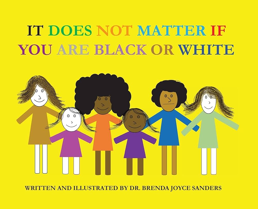 It Does Not Mater If You Are Black Or White