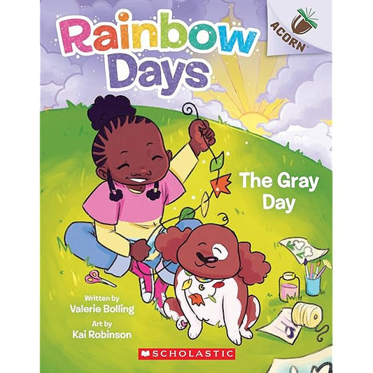 Rainbow Days: The Gray Day