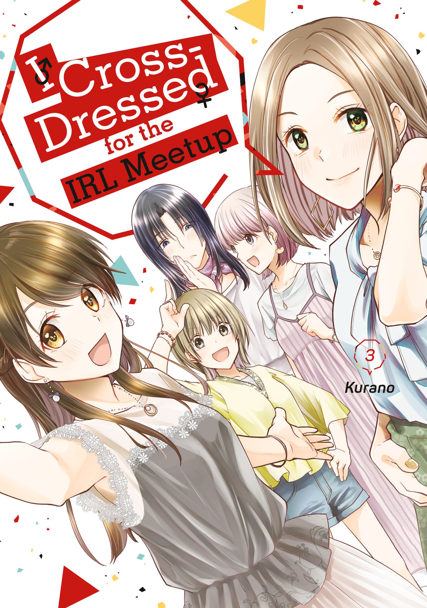 I Crossed Dressed For Irl Meetup Graphic Novel Volume 03