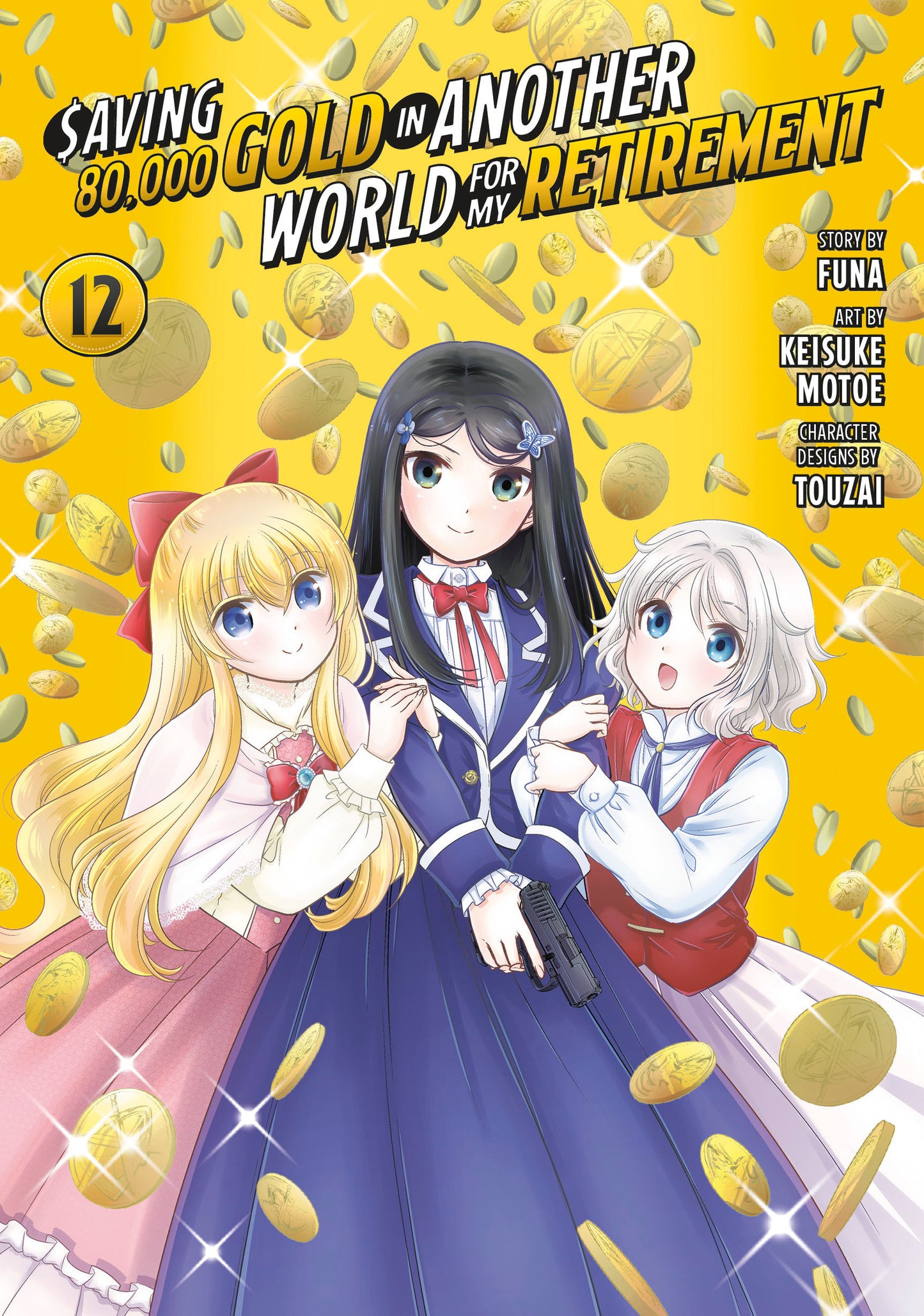 Saving 80,000 Gold In Another World For My Retirement 12 (Manga)