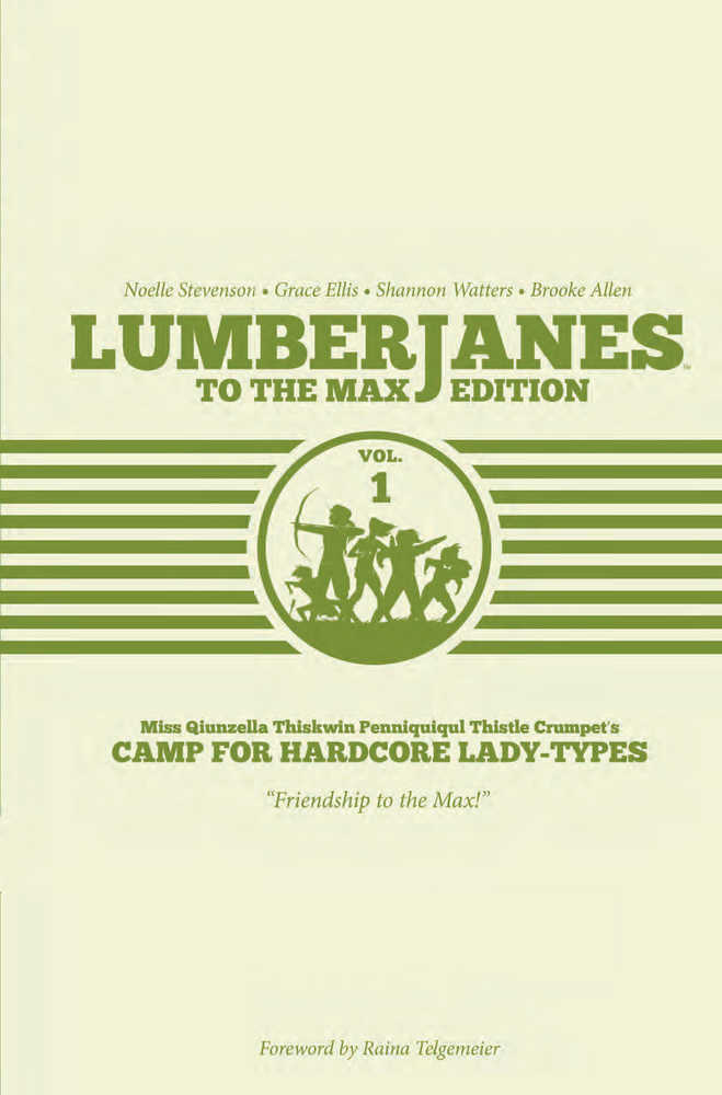 Lumberjanes To Max Edition Hardcover Volume 01