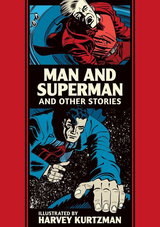 EC Kurtzman Man & Superman & Other Stories Hardcover