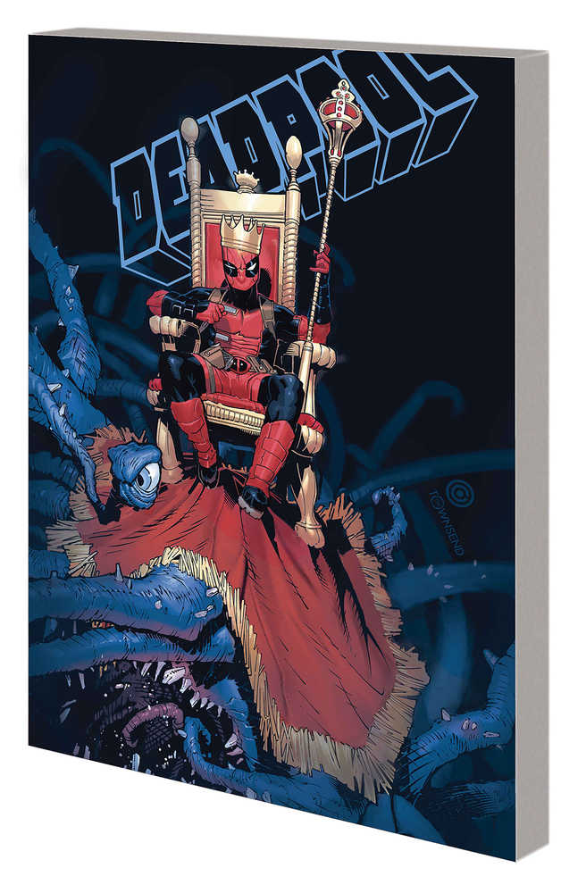 King Deadpool Vol 1 Hail To The King