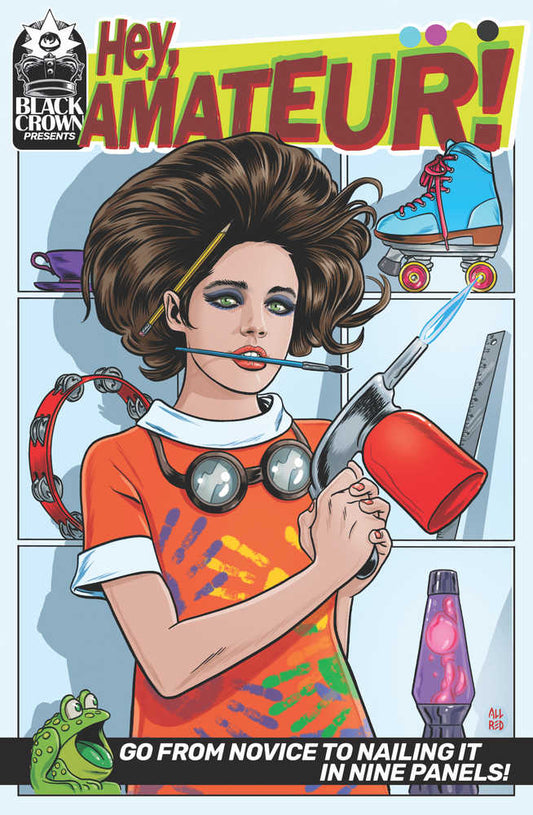 Hey Amateur Go From Novice To Nailing It In Panels Softcover
