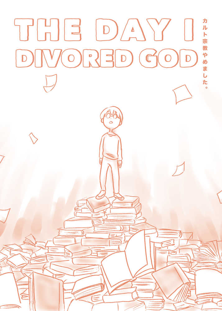 Day I Divorced God