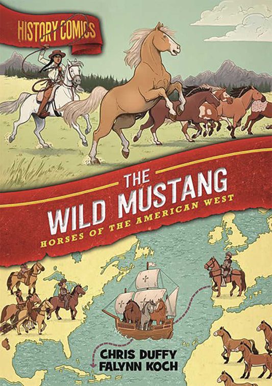 History Comics  Wild Mustang