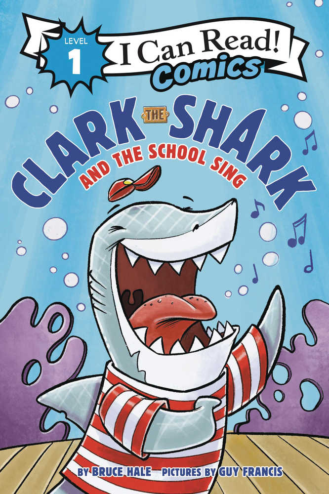 I Can Read Comics Level 1 Graphic Novel Clark Shark & School Sing