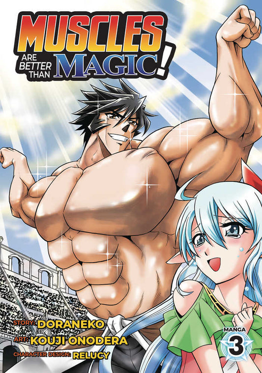 Muscles Are Better Than Magic Vol. 03