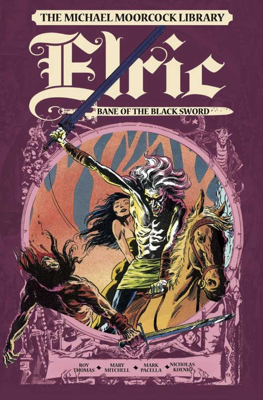 Michael Moorcock Library Elric Bane Of Black Sword Hardcover