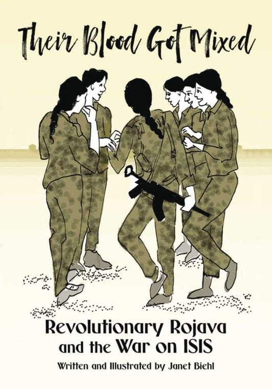 Their Blood Got Mixed Rojava & War On Isis (Mature)