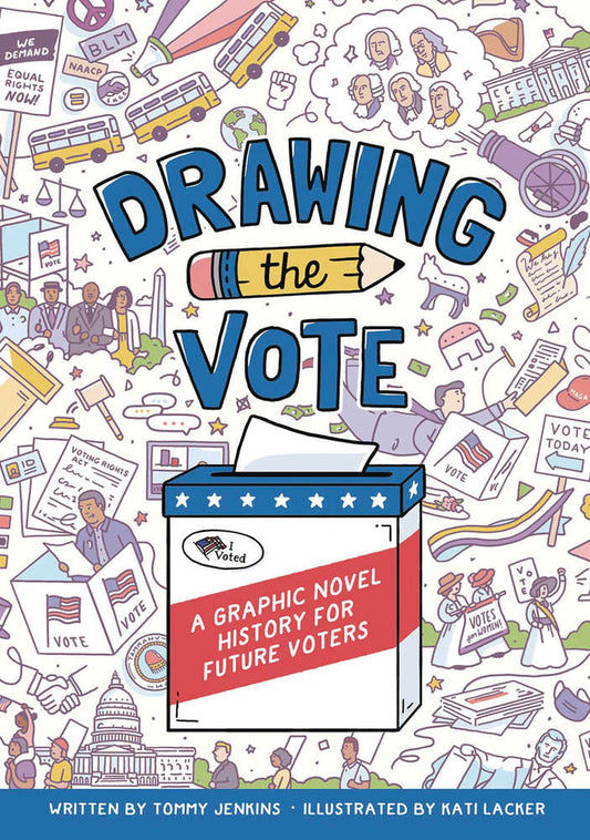 Drawing The Vote Illustrated Guide Voting In America Graphic Novel
