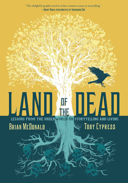 Land Of The Dead Lessons From Underworld Graphic Novel