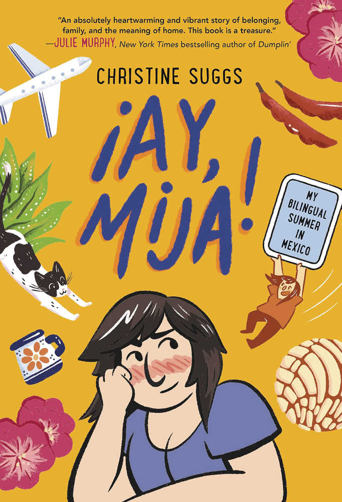 Ay Mija My Bilingual Summer In Mexico Graphic Novel