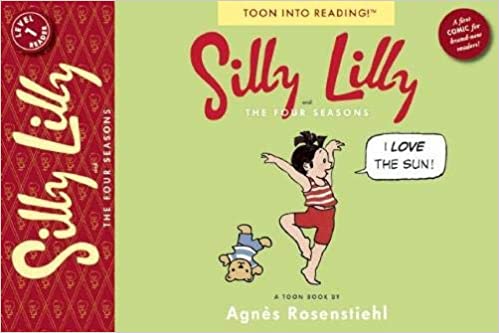 Silly Lilly and the Four Seasons: A Toon Book