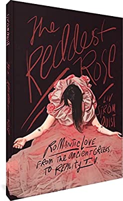 Reddest Rose Romantic Love Ancient Greeks-Reality TV TPB
