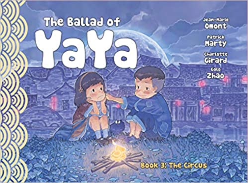 The Ballad of Yaya Bk. 3: The Circus