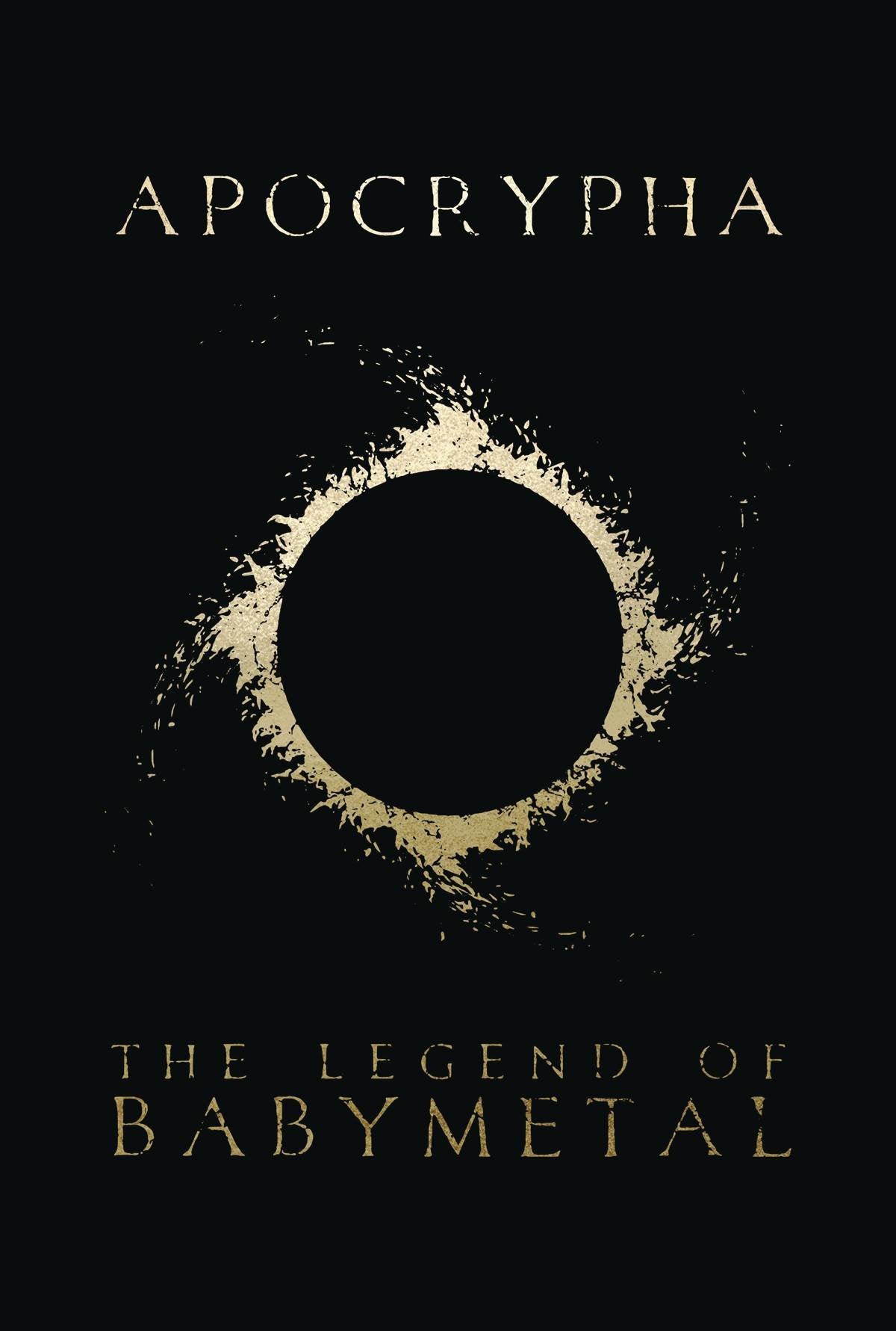 Apocrypha The Legend Of Babymetal Softcover