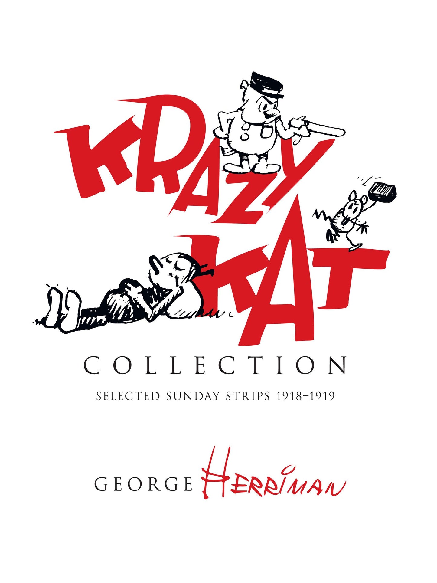 Krazy Kat Collection: Selected Sunday Strips 1918–1919