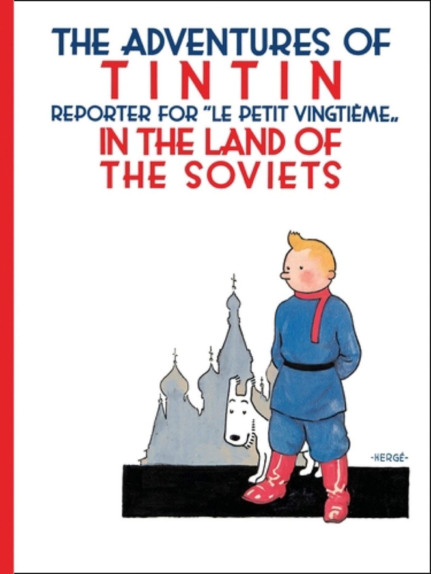 Tintin In The Land Of The Soviets