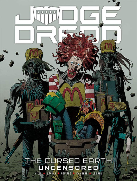 Judge Dredd Cursed Earth Saga Uncensored
