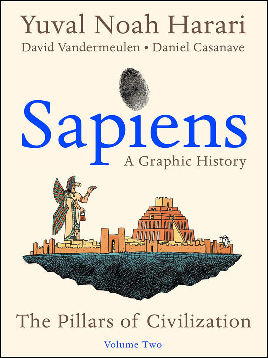Sapiens Graphic Novel Vol. 02 Pillars Of Civilization