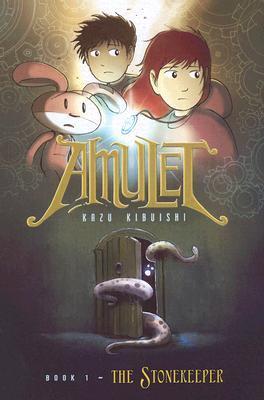 Amulet Book 1: The Stonekeeper Hardcover