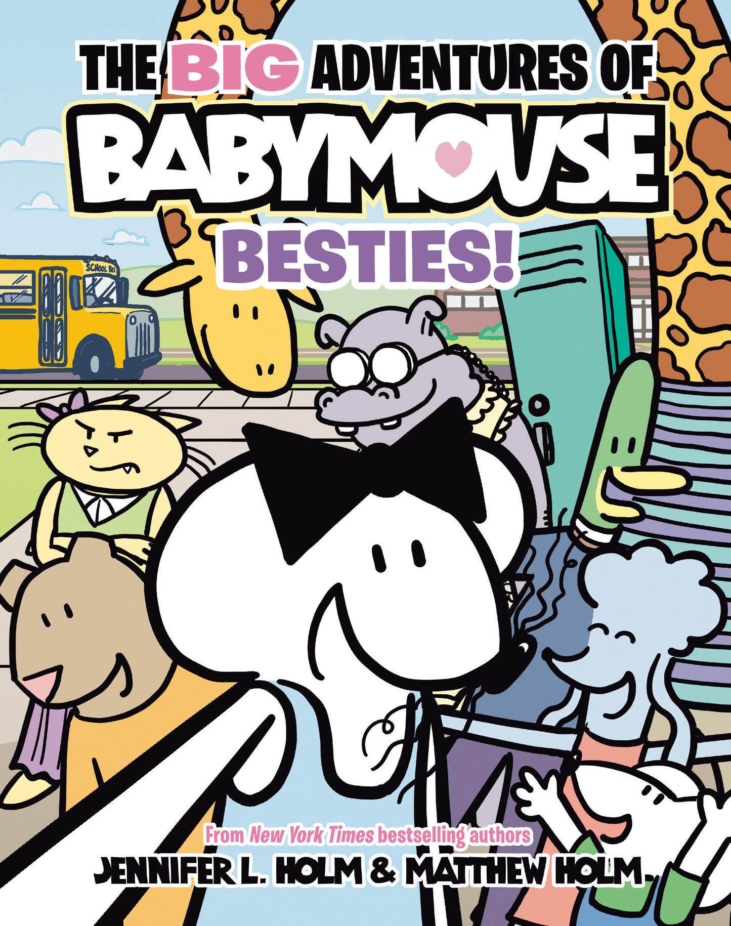 The Big Adventures Of Babymouse: Besties! (Book 2)