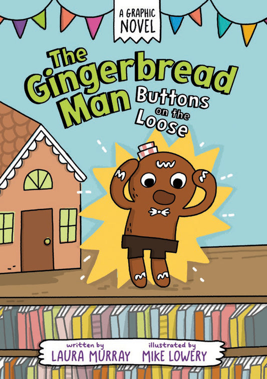 The Gingerbread Man: Buttons On The Loose