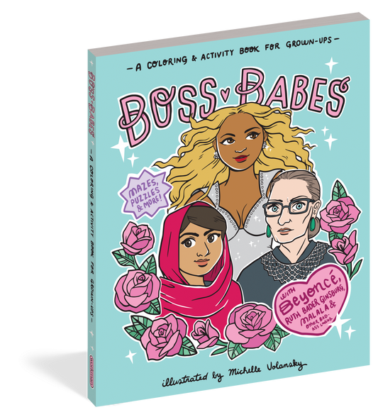Boss Babes: A Coloring Book for Grown-Ups