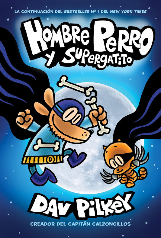 Hombre Perro y Supergatito