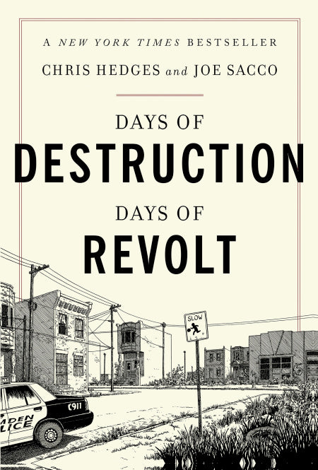 Days of Destruction, Days of Revolt