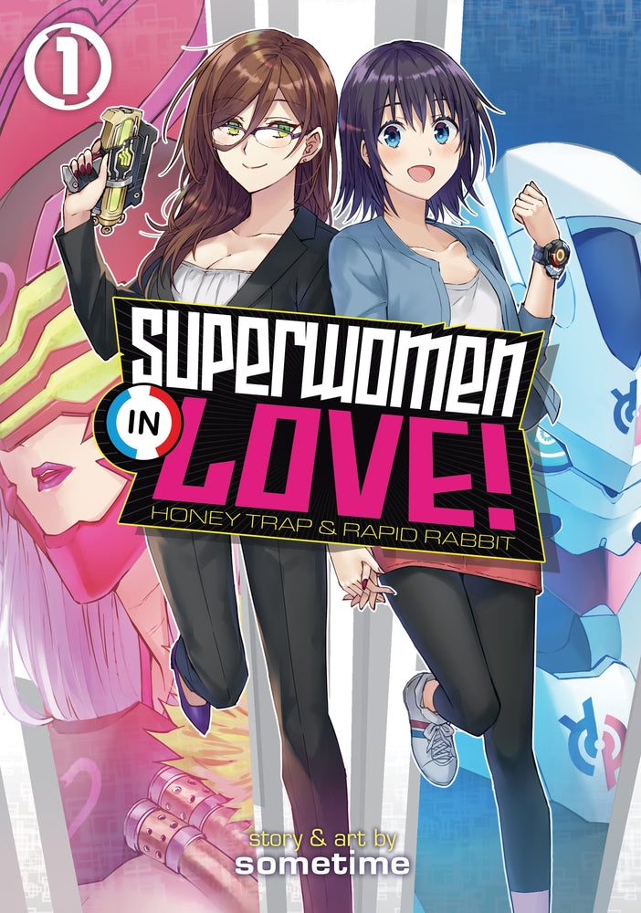 Superwomen In Love! Honey Trap and Rapid Rabbit Vol. 01