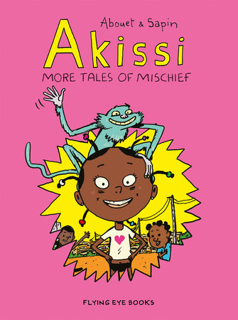 Akissi: More Tales Of Mischief