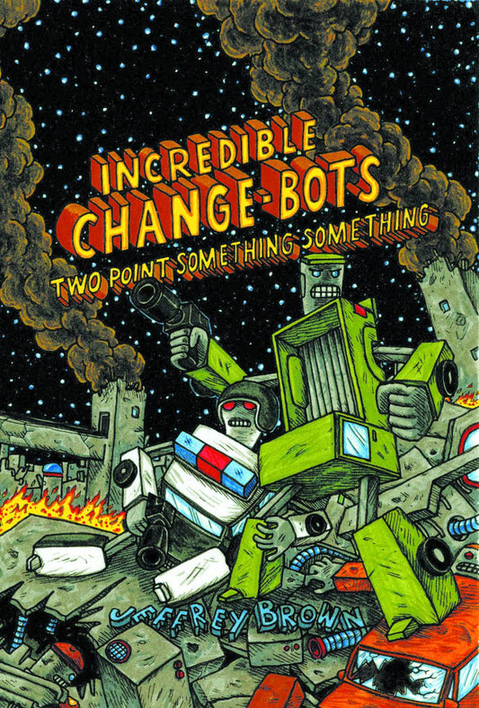 Incredible Change Bots Two Point Something GN (C: 0-0-1)