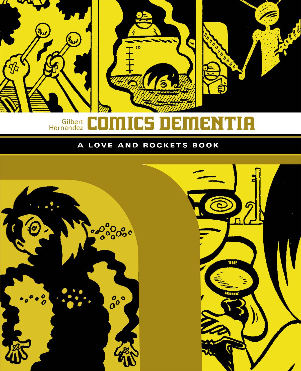 Love & Rockets Library Gilbert GN Vol 06 Comics Dementia