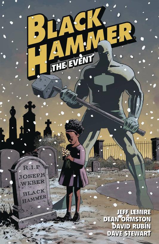 Black Hammer Vol 02 The Event