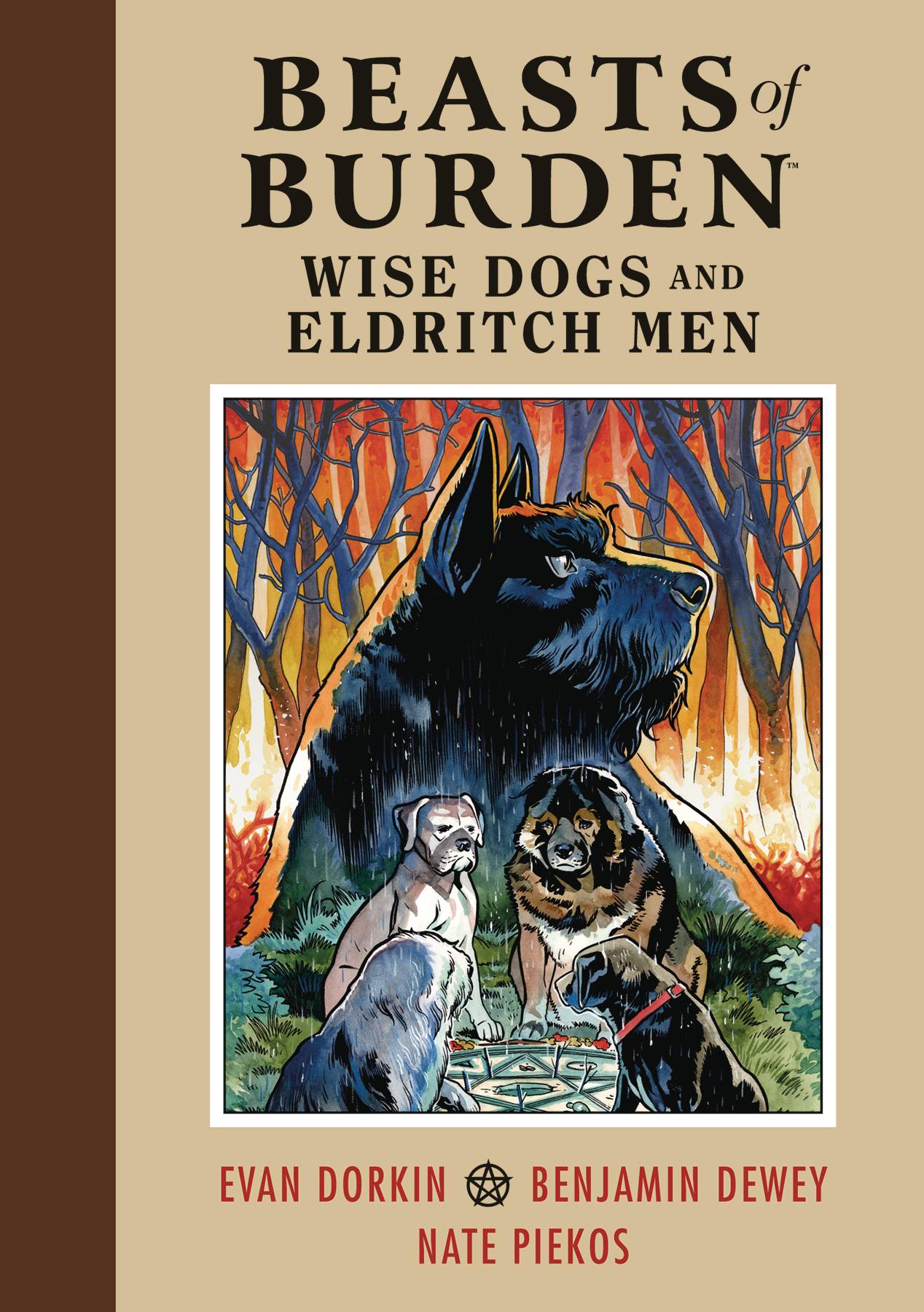 Beasts Of Burden Wise Dogs & Eldritch Men Vol 01