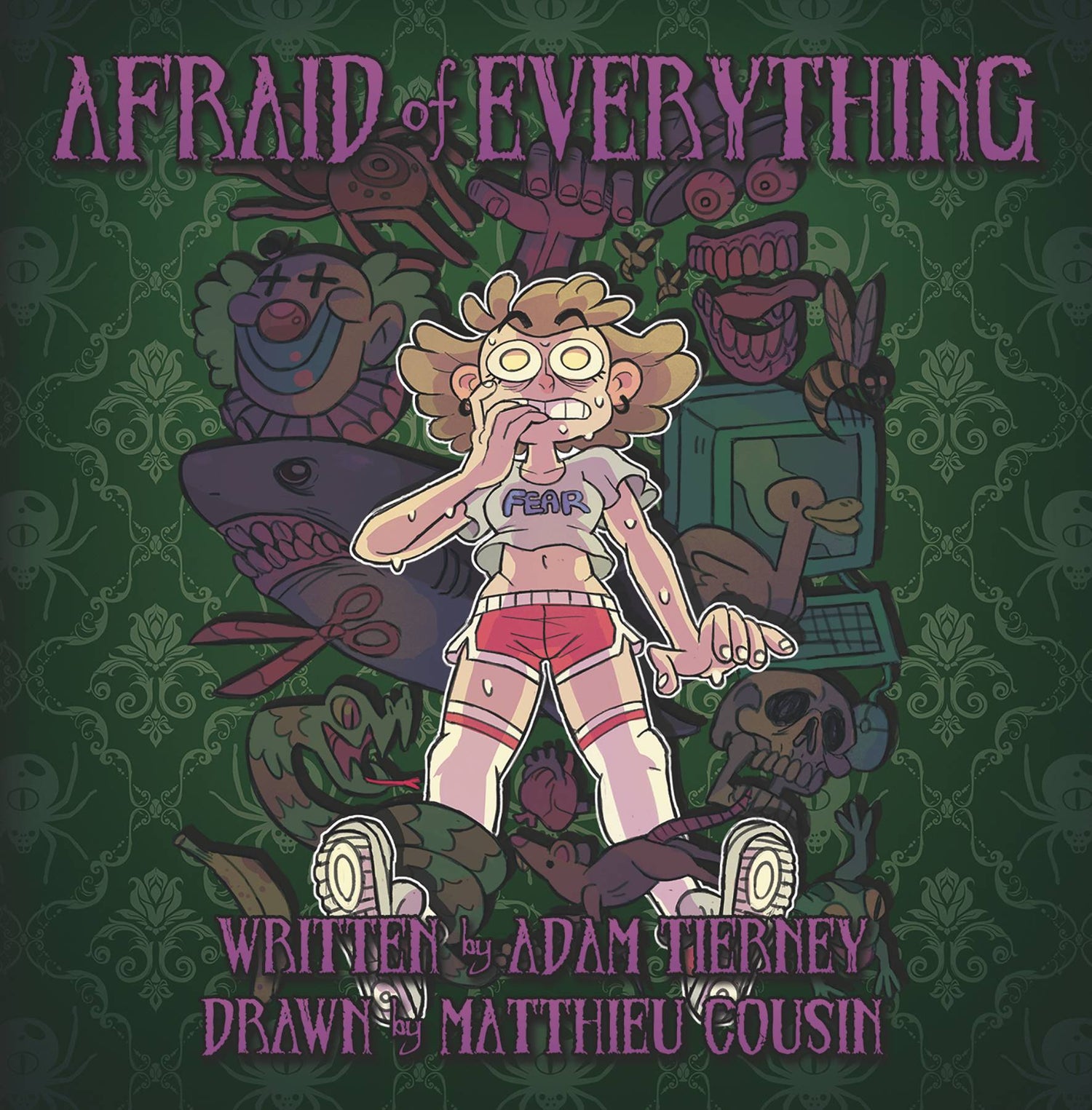 Afraid Of Everything