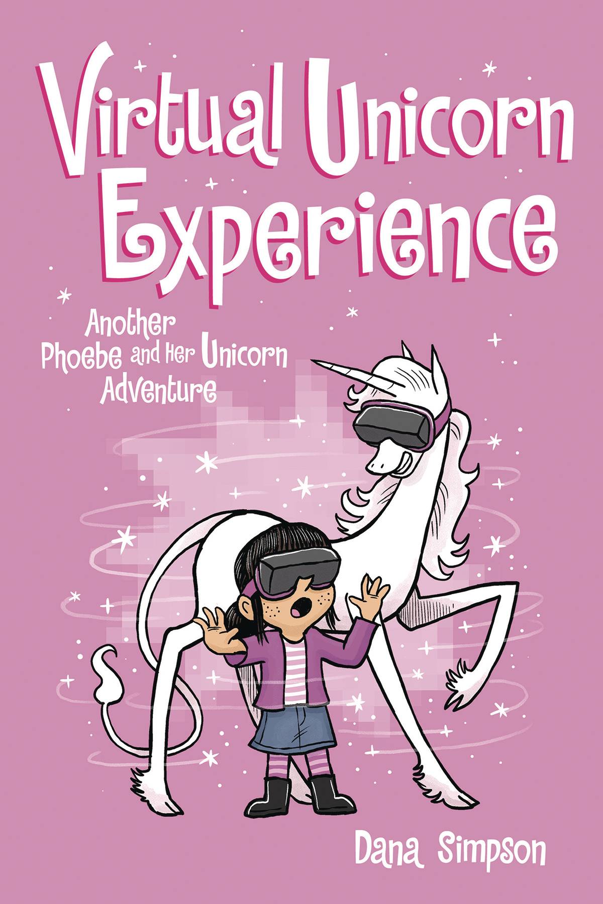 Phoebe & Her Unicorn  Vol 12 Virtual Unicorn Experience