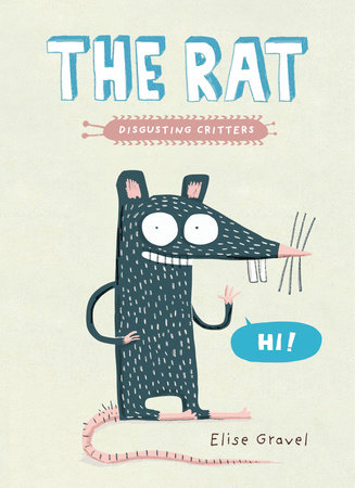 The Rat (A Disgusting Critters Book)