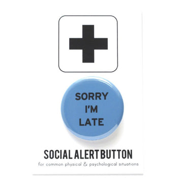 Sorry I'm Late Pin