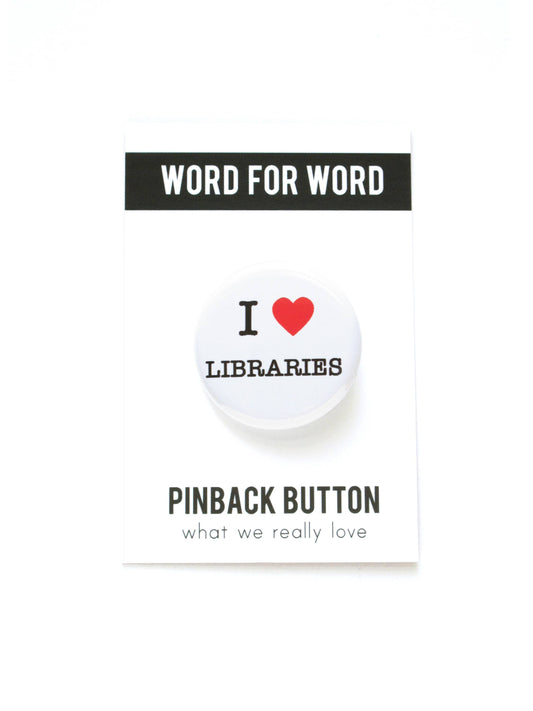 I Love Libraries Pin